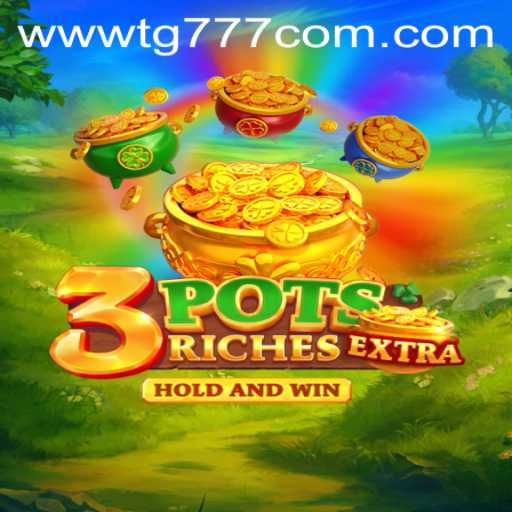 Discover the Excitement of 3potsExtra: Your Ultimate Gaming Experience