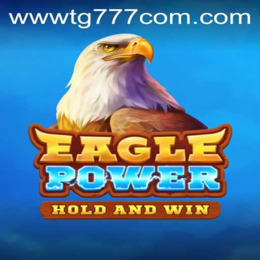 EaglePower: Unleashing the Majesty of the Skies in Gaming