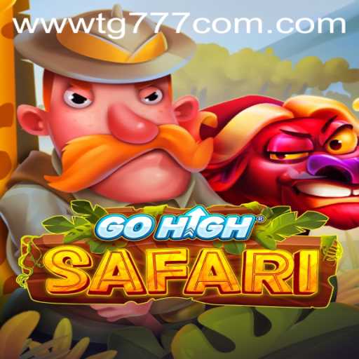 Explore the Excitement of GoHighSafari: A Thrilling Adventure Awaits