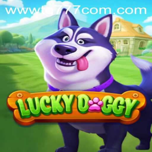 Explore the Exciting World of LuckyDoggy and Discover TG777.com